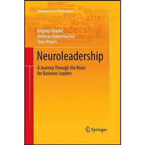 کتاب Neuroleadership اثر جمعی از نویسندگان انتشارات Springer 