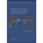 کتاب Elements of Cultural Continuity in Modern German Literature اثر Ramona Simut انتشارات Gorgias Press