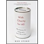 کتاب With Charity For All اثر Ken Stern انتشارات Anchor