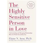کتاب The Highly Sensitive Person in Love اثر Elaine N. Aron انتشارات Harmony