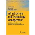 کتاب Infrastructure and Technology Management اثر جمعی از نویسندگان انتشارات Springer