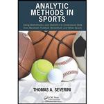 کتاب Analytic Methods in Sports اثر Thomas A. Severini انتشارات Chapman and Hall/CRC