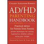 کتاب AD/HD Parenting Handbook اثر Colleen Alexander-Roberts انتشارات Taylor Trade Publishing