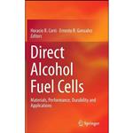 کتاب Direct Alcohol Fuel Cells اثر جمعی از نویسندگان انتشارات Springer