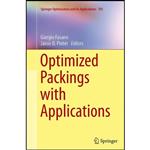 کتاب Optimized Packings with Applications  اثر جمعی از نویسندگان انتشارات Springer