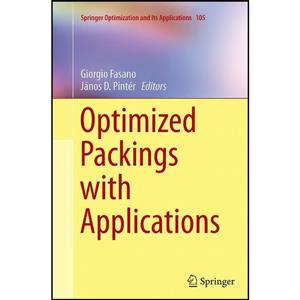 کتاب Optimized Packings with Applications اثر جمعی از نویسندگان انتشارات Springer 