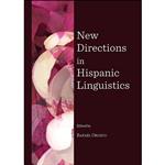 کتاب New Directions in Hispanic Linguistics اثر Rafael Orozco انتشارات Cambridge Scholars Publishing