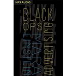 کتاب Black Ops Advertising اثر Mara Einstein and Tamara Marston انتشارات Audible Studios on Brilliance