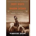 کتاب Short Nights of the Shadow Catcher اثر Timothy Egan انتشارات Mariner Books