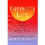 کتاب Infinite Life اثر MeiMei Fox and Robert A. F. Thurman انتشارات Riverhead Books