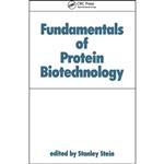 کتاب Fundamentals of Protein Biotechnology  اثر Stanley Stein انتشارات تازه ها