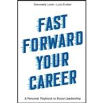 کتاب Fast Forward Your Career اثر Simonetta Lureti and Lucio Furlani انتشارات Business Expert Pr
