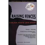 کتاب Raising Fences اثر Michael Datcher and Michael Datcher انتشارات Riverhead Books