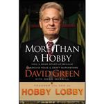 کتاب More Than a Hobby اثر David Green and Dean Merrill انتشارات Thomas Nelson