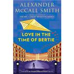 کتاب Love in the Time of Bertie اثر Alexander McCall Smith انتشارات Anchor