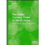 کتاب The Global Currency Power of the US Dollar اثر Anthony Elson انتشارات Palgrave Macmillan