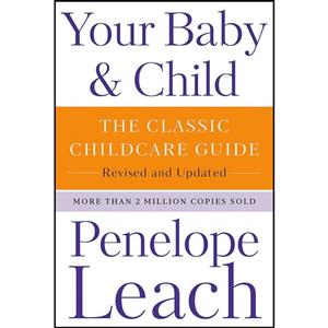 کتاب Your Baby Child اثر Penelope Leach انتشارات Knopf 