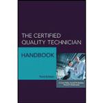 کتاب The Certified Quality Technician Handbook اثر جمعی از نویسندگان انتشارات Quality Press