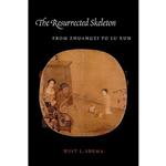 کتاب The Resurrected Skeleton اثر W. L. Idema انتشارات Columbia University Press