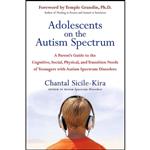 کتاب Adolescents on the Autism Spectrum اثر Chantal Sicile-Kira and Temple Grandin انتشارات TarcherPerigee
