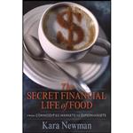 کتاب The Secret Financial Life of Food اثر Kara Newman انتشارات Columbia University Press