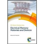 کتاب Electrical Memory Materials and Devices  اثر Wen-Chang Chen انتشارات Royal Society of Chemistry