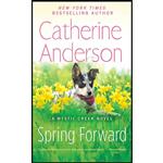 کتاب Spring Forward  اثر Catherine Anderson انتشارات Berkley