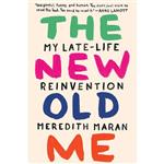 کتاب The New Old Me اثر Meredith Maran انتشارات Blue Rider Press