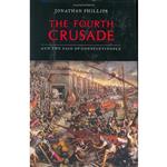 کتاب The Fourth Crusade and the Sack of Constantinople اثر Jonathan Phillips انتشارات Viking Adult