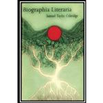 کتاب Biographia Literaria اثر Samuel Taylor Coleridge انتشارات تازه‌ها