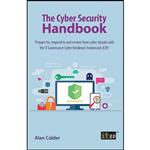 کتاب The Cyber Security Handbook – Prepare for, respond to and recover from cyber attacks اثر Alan Calder انتشارات It Governance Publishing