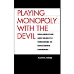 کتاب Playing Monopoly with the Devil اثر Manuel Hinds انتشارات Yale University Press