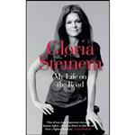 کتاب My Life on the Road اثر Gloria Steinem انتشارات Oneworld Publications