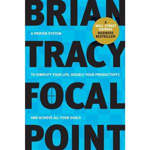 کتاب Focal Point اثر Brian Tracy انتشارات AMACOM 