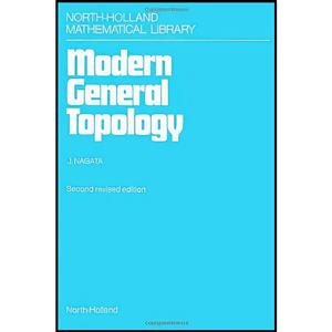 کتاب Modern General Topology  اثر Jun-iti Nagata انتشارات North Holland