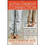 کتاب The Attachment Connection اثر Ruth Newton PhD and Allan Schore PhD انتشارات New Harbinger Publications