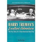 کتاب Harry Truman,s Excellent Adventure اثر Matthew Algeo انتشارات Chicago Review Press