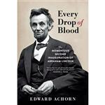 کتاب Every Drop of Blood اثر Edward Achorn انتشارات Atlantic Monthly Press