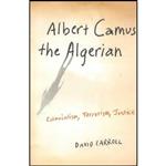 کتاب Albert Camus the Algerian اثر David Carroll انتشارات Columbia University Press