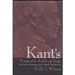 کتاب Kants Pragmatic Anthropology اثر Holly L. Wilson انتشارات SUNY Press