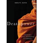 کتاب Deathpower اثر Erik W. Davis انتشارات Columbia University Press