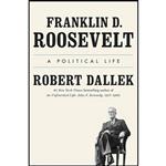 کتاب Franklin D. Roosevelt اثر Robert Dallek انتشارات Viking