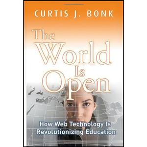کتاب The World Is Open اثر Curtis J. Bonk انتشارات Jossey Bass 
