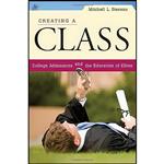 کتاب Creating a Class اثر Mitchell L. Stevens انتشارات Harvard University Press