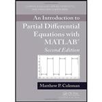 کتاب An Introduction to Partial Differential Equations with MATLAB  اثر Matthew P. Coleman انتشارات Chapman and Hall/CRC