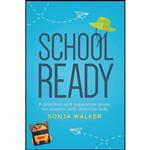 کتاب School Ready اثر Sonja Walker انتشارات Michael Hanrahan Publishing