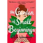 کتاب The Garden of Small Beginnings اثر Abbi Waxman انتشارات Berkley