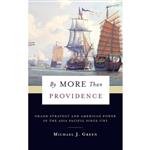 کتاب By More Than Providence اثر Michael J. Green انتشارات Columbia University Press