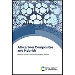 کتاب All-carbon Composites and Hybrids اثر جمعی از نویسندگان انتشارات Royal Society of Chemistry
