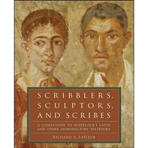 کتاب Scribblers, Sculptors, and Scribes اثر Richard A. Lafleur انتشارات بله